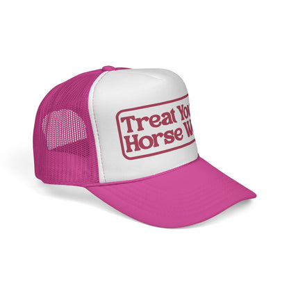 Treat Your Horse Well Trucker Hat
