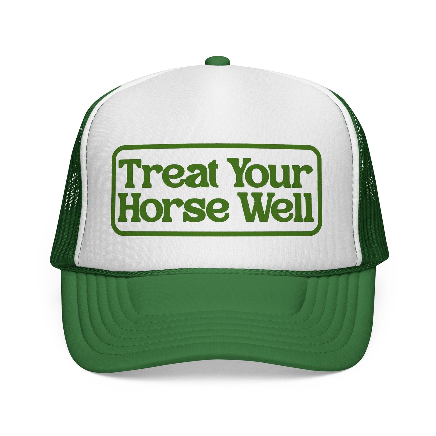 Treat Your Horse Well Trucker Hat